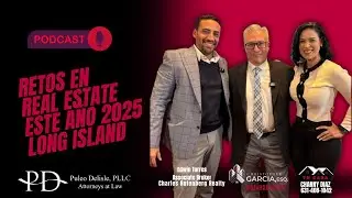 Podcast Retos en Real Estate Long Island New York.