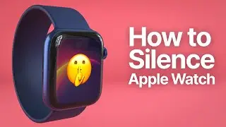 Apple Watch: Turn off Sound - How to Mute Your Apple Watch