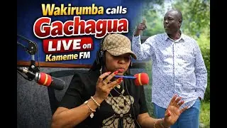 Wakirumba live phone call to Rigathi Gachagua| Kameme fm|Gathemba