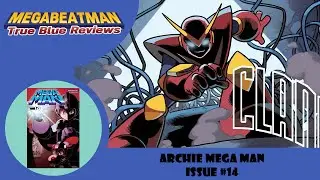 Archie Mega Man #14 | A Comic (Re)Review by Megabeatman