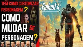Fallout 4 - Esse jogo customiza personagem? COMO MUDAR DE PERSONAGEM? DICAS PARA INICIANTES.