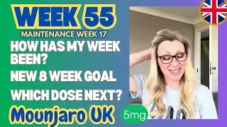 MOUNJARO MAINTENANCE UPDATE - Week 55 weigh in results - setting new goals to support maintenance