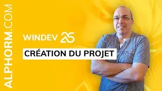 Comment cr&eacute;er un projet sous WinDev 25 - Vid&eacute;o Tuto