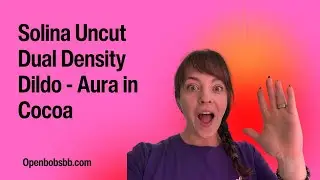 Educational Sex Toy Review - Aura Uncut Silicone Dual Density Dildo in Cocoa Color with Suction Cup