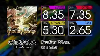 【GITADORA】 Destiny Wings (MASTER ~ BASIC) Drum