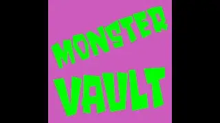 Monster Vault Episode 2: Reanimator