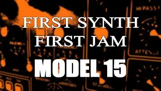 BEHRINGER MODEL15 // FIRST SYNTH / FIRST JAM