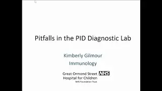 Pitfalls in the PID Diagnostic Lab by Dr. Kimberly Gilmour