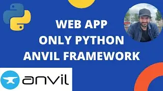 Anvil Python Framework: Build a web app using only Python