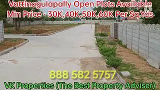 Vattinagulapally Open Lands/Plots Available,GO 111,Min 30k,40k,50k,60k per sq.yds, 120 to 300 sq.yds