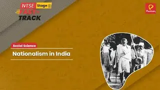 Nationalism in India  | History | Social Science  | NTSE Stage-1 | Practically