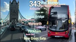 [Full Journey]Go Ahead London 343(To New Cross Gate)