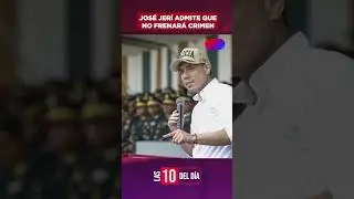 Jos&eacute; Jer&iacute; admite que no vencer&aacute; la inseguridad ciudadana #HLR