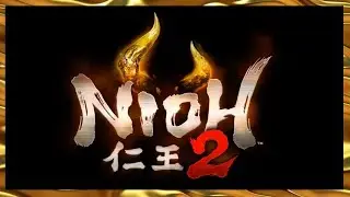 🔴 NIOH 2 🔴