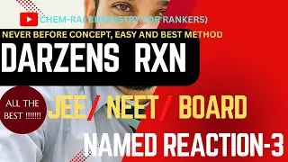 DARZEN PROCESS 🧨🔥ll JEE/ NEET/ BY GANESH 