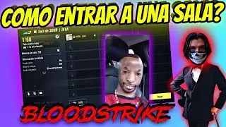 🔥 &iexcl;GU&Iacute;A PARA IMB&Eacute;CILES! 🤯 Como entrar a una Sala en BLOODSTRIKE SIN ROMPER NADA 😂