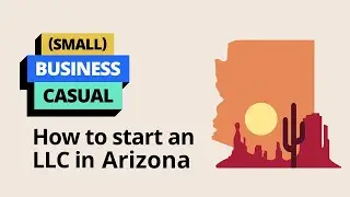 How to Start an LLC in Arizona: A LegalZoom Guide