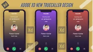 Adobe XD New Truecaller Animated Design Tutorial