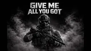 GIVE ME ALL YOU GOT - 
