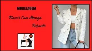 BLAZER COM MANGA BUFANTE (MODELAGEM)
