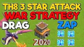 TH8 3 Star Attack Strategy - Drag Zap - Clash of Clans 2020