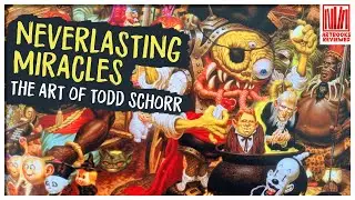 Never Lasting Miracles - the Art of Todd Schorr