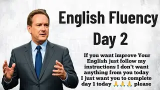 Practice English Speaking 90 Days to English Fluency: Day 2 - Unlock Clear Pronunciation