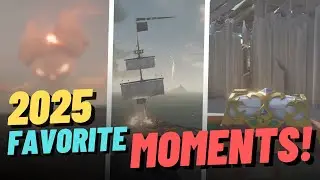 My Favorite Moments in 2025 Playing Sea of Thieves & Other Games!
