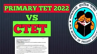 CTET VS PRIMARY TET 2022 / CTET PARTICIPATION IN PRIMARY TET 2022