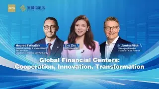 Live: Global financial centers &ndash; cooperation, innovation, transformation