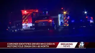 Coroner identifies motorcyclist killed in crash on I-85