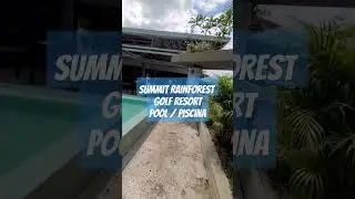 Summit Rainforest & Golf Resort POOL/PISCINA 🇵🇦