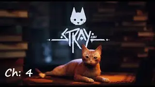 Stray Walkthrough Chapter 4 - The Slums (All Memories)