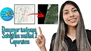 Descargar Imágenes Satelitales Sentinel 2 Copernicus para ArcGis🌎