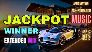 🔥 JACKPOT WINNER &ndash; Extended Mix affirmations and frequencies EDM (432 Hz &bull; 528 Hz &bull; 963 Hz)