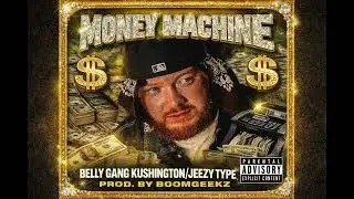 Belly Gang Kushington x Jeezy Type Beat ~ &ldquo;Money Machine&rdquo; (2026) @boomgeekz