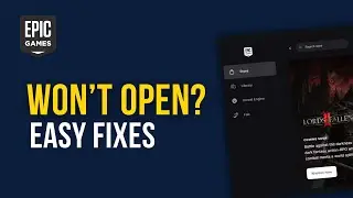 Программа запуска Epic Games не открывается в Windows 10/11 (несколько способов решения проблемы,...