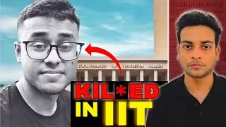 Most Controversial IIT Student DE*TH Case - HORRIFYING