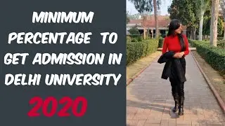 Expected 2020 Delhi University Cut off's || Minimum percentage to get Admission in DU 2020 ||