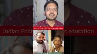 Most Uneducated Politician India🤯😨#amazingfacts #shortsfeed #factsinhindi