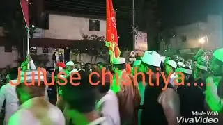 Juluse chistiya Nagpur.... Ali production.... Nagpur
