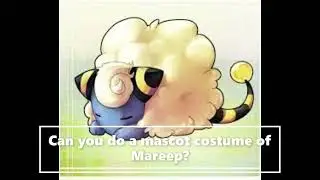 Can You Do A (Custom Made) Mascot Costume Of This Pokemon? #270 (Request By ChaoEmperor)