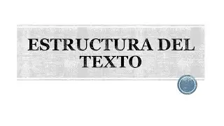 ESTRUCTURA DEL TEXTO