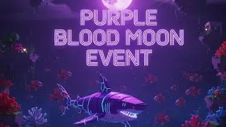 FISH IT - ROBLOX - Admin Event New Year (PURPLE BLOODMOON)