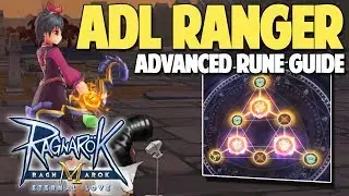 ADL RANGER ADVANCED RUNE GUIDE, ANOTHER DAMAGE BOOST - RAGNAROK MOBILE SEA