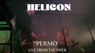 Helicon - Permo [Live From The Piper]