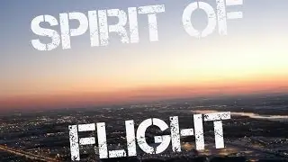 [ HD-Cockpit Scenes ] SPIRIT OF FLIGHT ( Movie )