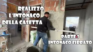 Realizzo L'INTONACO della Casetta (Parte 3) INTONACO FIBRATO - Ep.65