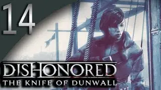 Mr. Odd - Let's Play Dishonored DLC: The Knife of Dunwall Part 14 - THE END