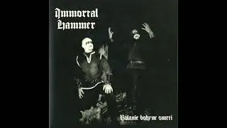 Immortal Hammer - Volanie Bohyne Smrti (Full Ep)
